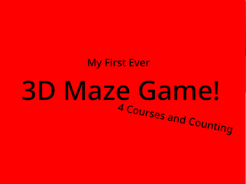 MY FIRST 3D GAME! Another 3D maze!