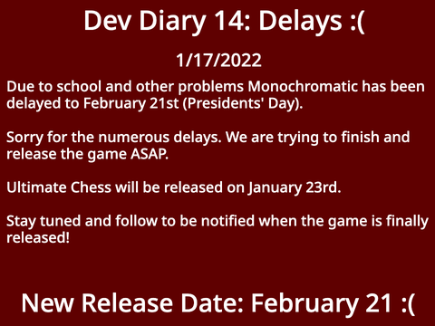Dev Diary 14: Delays :( (1/17/2022)