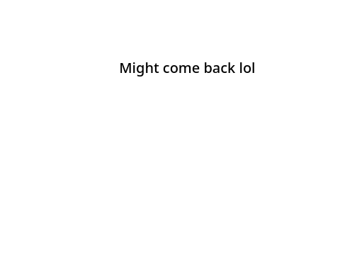 Might come back-Read Desc. 