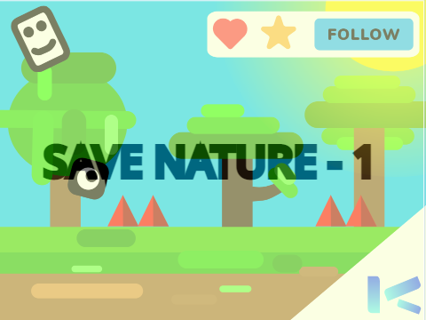 Save Nature - (A Platformer) - Part 1 - #All#Games#Trending