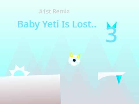 Baby Yeti Is Lost.. 3 || A Scrolling Platformer remix