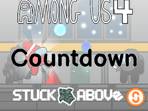 Among Us 4 Countdown || A Countdown || Engine: @sciencedolphin9