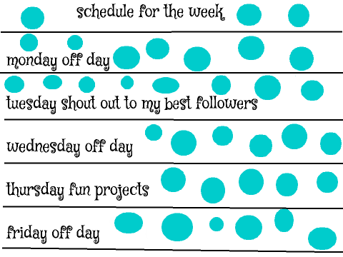 Schedule For The Week