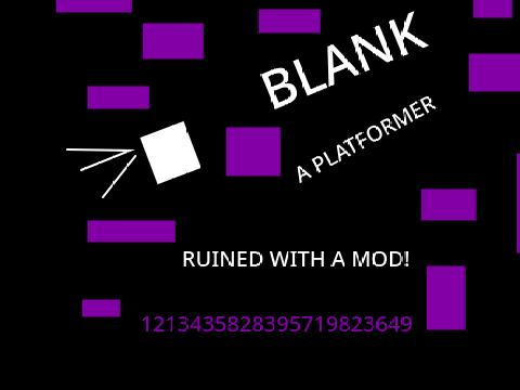 Blank | A platformer but ruined with a mod! | #games all#