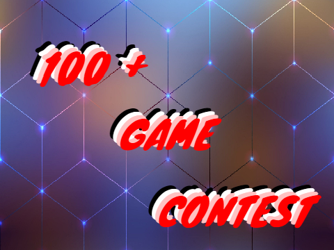 {CLOSED} 100+ Game Contest (Winner gets 30+ follows)