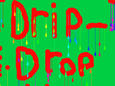 Drip-Drop
