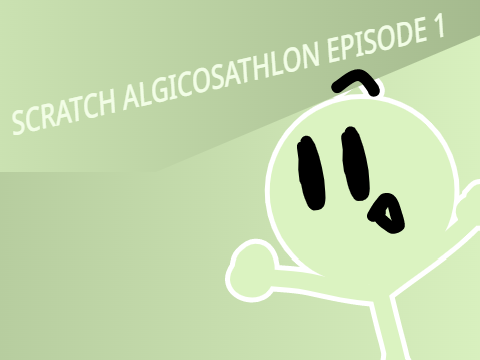 Scratch Algicosathlon Episode 1