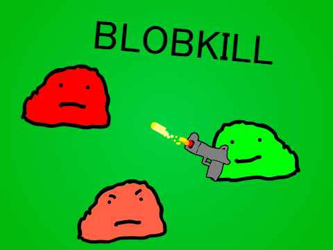 blobkill