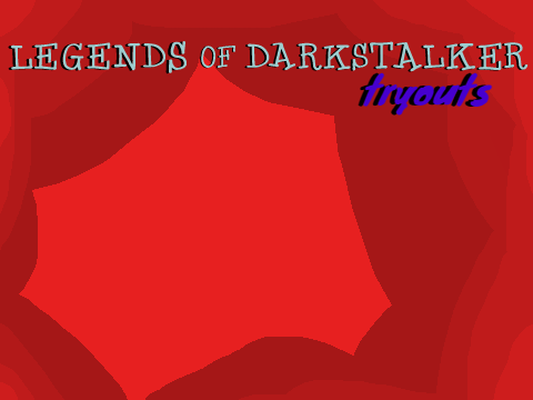 legends of Darkstalker tryouts ->Truthfinder