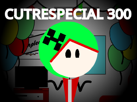 CUTRESPECIAL 300 SEGUIDORES!!!