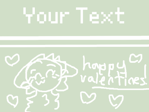 ◜╱ ☆ ┊your text — completed valentines map 