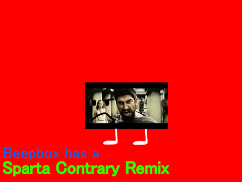Sparta Contrary Remix