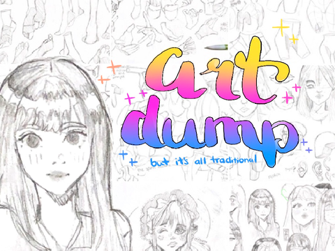 ✦ Traditional Art Dump