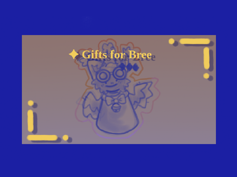 ✦ Gifts for Bree WOOWHOO