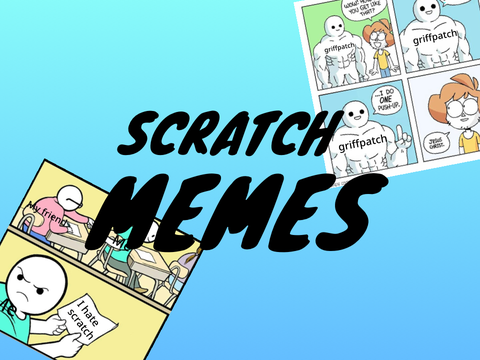 Scratch memes 