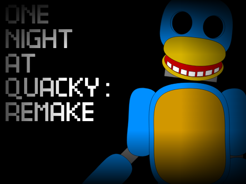 One Night At Quacky : Remake V1.0