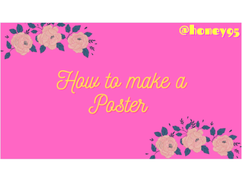 Poster Making Tutorial - @honey95 