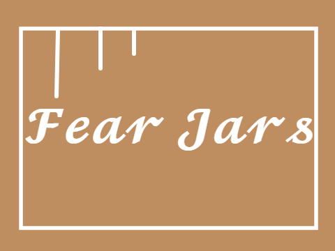 ✧Fear Jars! ꒰ Anouncement!