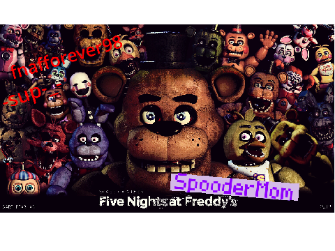 if you love fnaf sign your name remix remix
