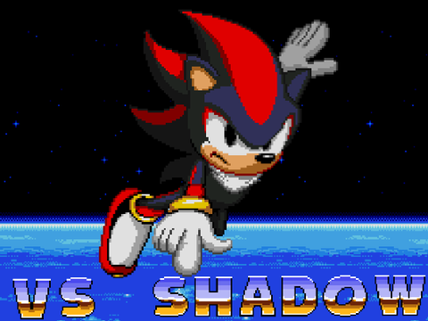 VS. Shadow. (PHASE 1 ONLY COMPLETE)