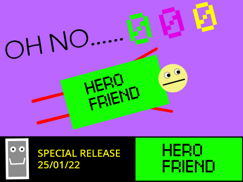 Hero Friend! Special Release 25/01/22