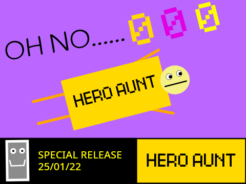 Hero Aunt! Special Release 25/01/22