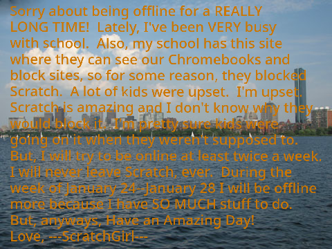 Sorry That I was Offline!