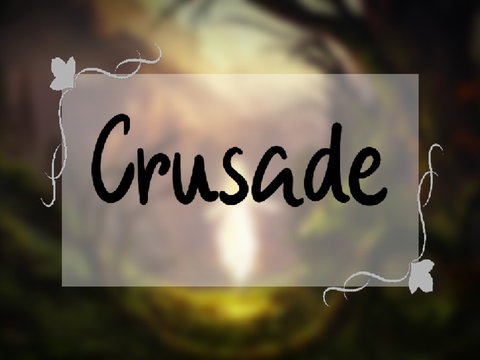 Crusade ~ Chapter 3