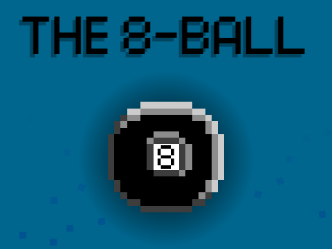The 8-Ball!