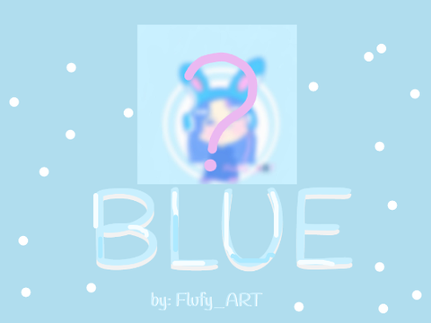 Blue ❤ | #ART