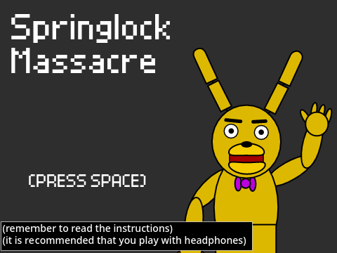 Springlock Massacre (FNaF Fan Game)