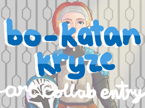  Bo-Katan Kryze || Art Collab
