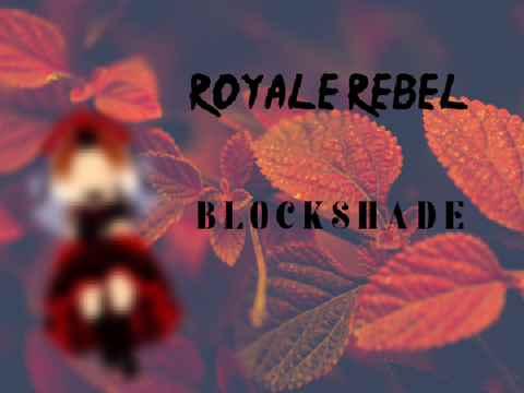 Royale Rebel BlockShade