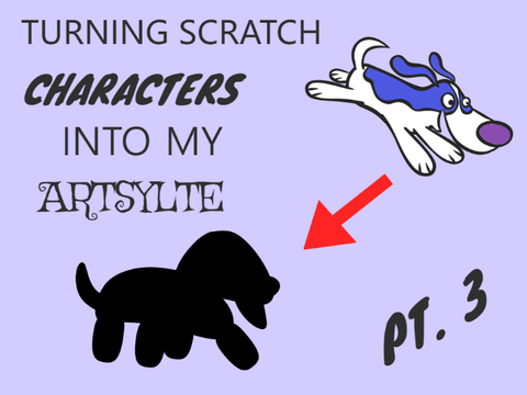 Turning Scratch CHARACTERS into my ARTSTYLE!