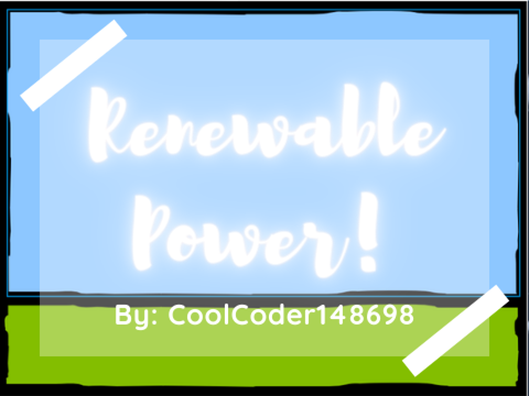 Renewable Power!
