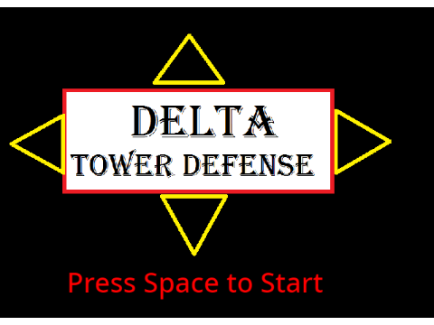 Delta Tower Defense 1 Work in Progress remix remix