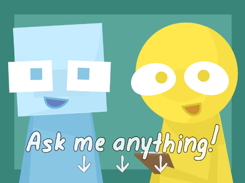 Ask me anything!
