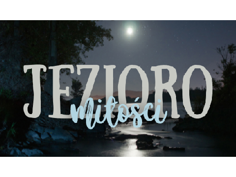 Jezioro miłości | Rozdział 1