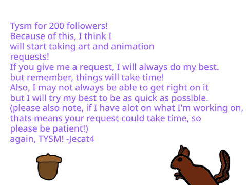 taking art and animation requests! (Ty for 200 followers!)
