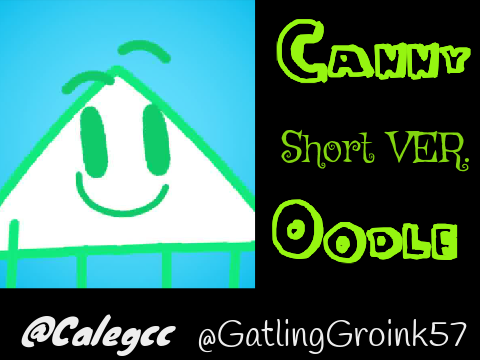 Oddle the Doodle Becoming Canny [MEME SHORT VER]