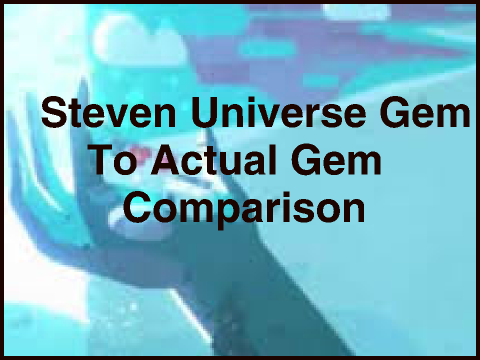Steven Universe Gem Comparison