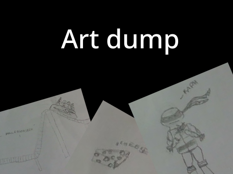 [very old] Art Dump