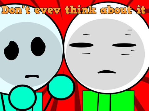 Don't even think about it! || #Animation
