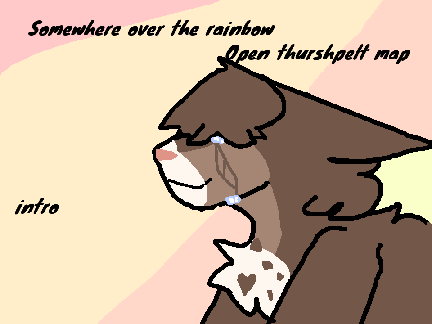 Somewhere over the rainbow OPEN Thrushpelt map