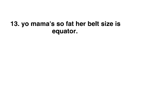 250 amazing YO MAMA jokes.