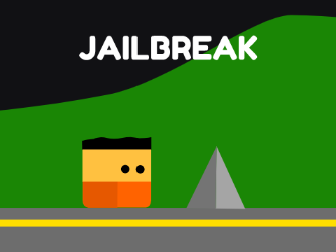Jailbreak || Mobile-Friendly ||