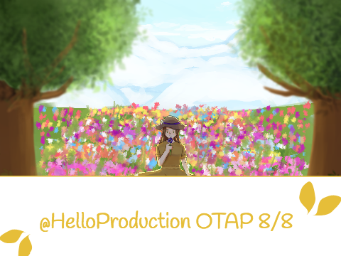 OTAP for @HelloProduction (last 4)