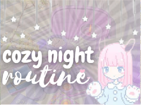 ⇆ cosy night routine »