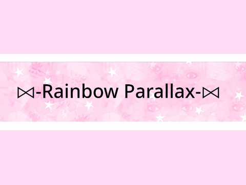 ⨝-Rainbow Parallax-⨝