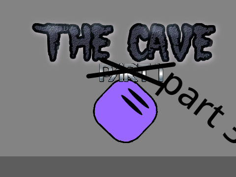 The cave||part 3 